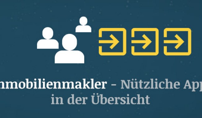 Immobilienmakler – Nützliche Apps in der Übersicht